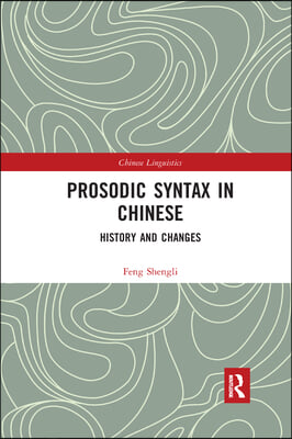 Prosodic Syntax in Chinese