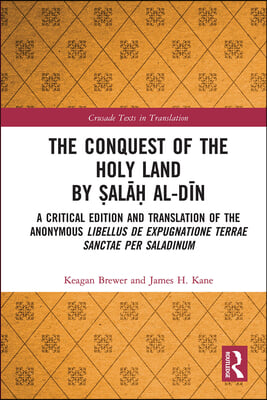 Conquest of the Holy Land by Ṣalāḥ al-Dīn