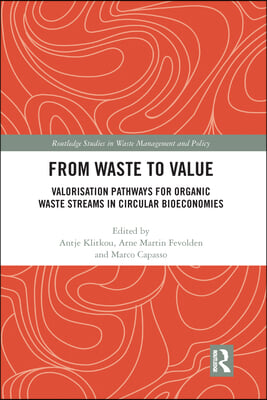 From Waste to Value