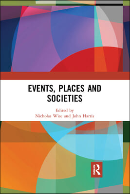 Events, Places and Societies