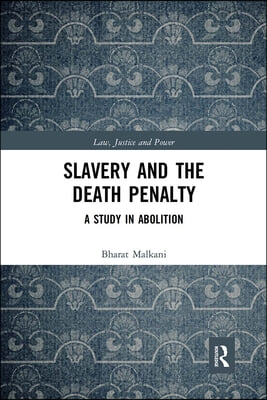 Slavery and the Death Penalty