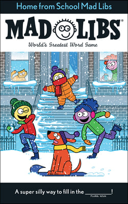 Home from School Mad Libs: World&#39;s Greatest Word Game