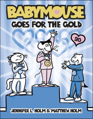 Babymouse Goes for the Gold