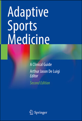 Adaptive Sports Medicine: A Clinical Guide