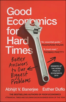 Good Economics for Hard Times