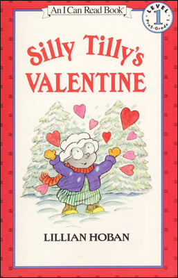 Silly Tilly&#39;s Valentine (Prebound)