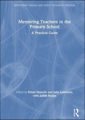 Mentoring Teachers in the Primary School