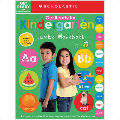 Get Ready for Kindergarten Jumbo Workbook: Scholastic Early Learners (Jumbo Workbook)