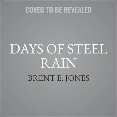 Days of Steel Rain Lib/E: The Epic Story of a WWII Vengeance Ship in the Year of the Kamikaze