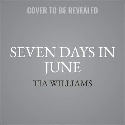 Seven Days in June Lib/E