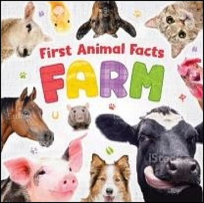 First Animal Facts: Farm