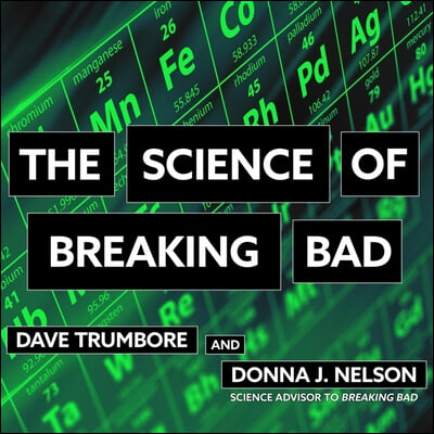 The Science of Breaking Bad Lib/E
