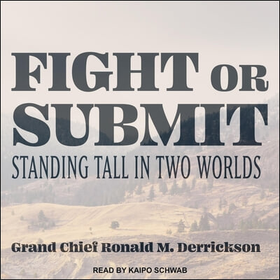 Fight or Submit Lib/E: Standing Tall in Two Worlds