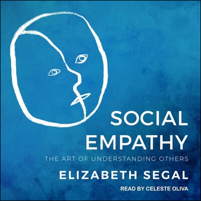 Social Empathy: The Art of Understanding Others