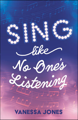 Sing Like No One&#39;s Listening