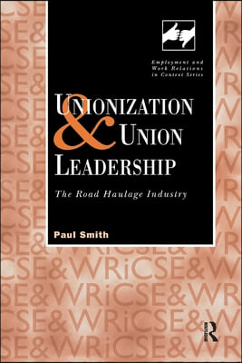 Unionization and Union Leadership