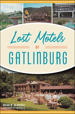 Lost Motels of Gatlinburg