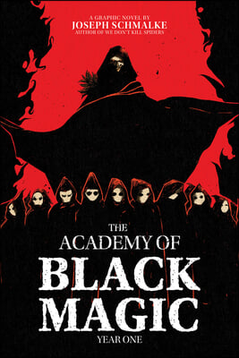 The Academy of Black Magic: Year One