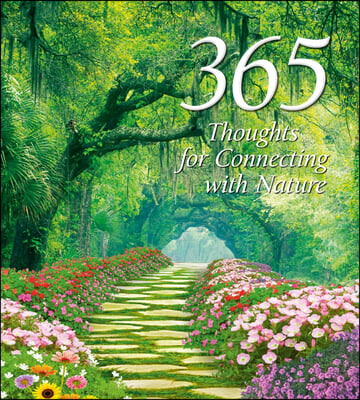 365 Thoughts for Connecting with Nature