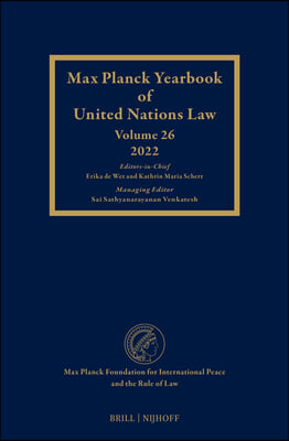 Max Planck Yearbook of Un Law, Volume 26 (2022)