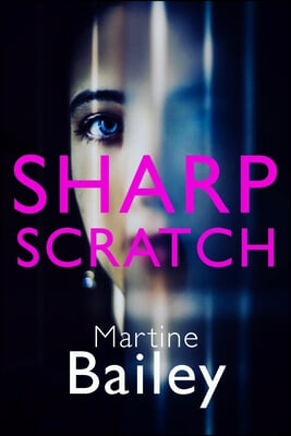 Sharp Scratch: The Pulse-Racing Psychological Thriller