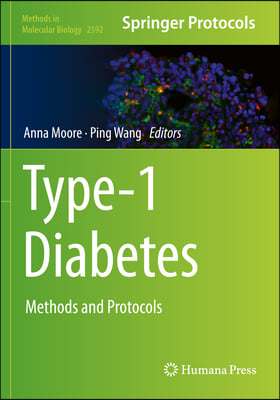 Type-1 Diabetes: Methods and Protocols