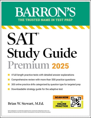 Digital SAT Study Guide Premium, 2025: 4 Practice Tests + Comprehensive Review + Online Practice