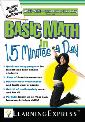 Basic Math in 15 Minutes a Day: Junior Skill Builder [With Free Online Practice Exercises Access Code]