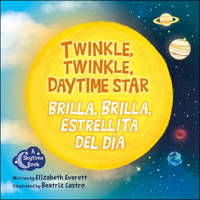 Twinkle, Twinkle, Daytime Star / Brilla, Brilla, Estrellita del D&#237;a