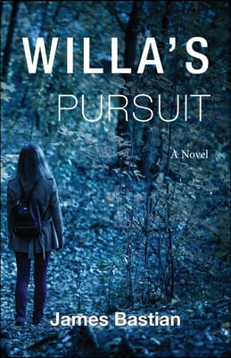 Willa&#39;s Pursuit