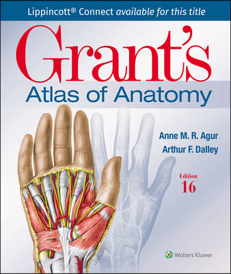 Grant&#39;s Atlas of Anatomy