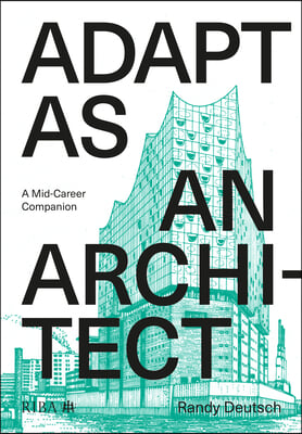 Adapt as an Architect: A Mid-Career Companion