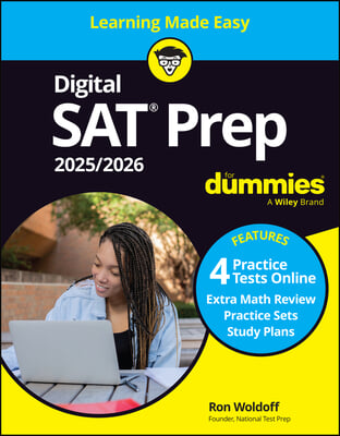Digital SAT Prep 2025/2026 for Dummies: Book + 4 Practice Tests &amp; Flashcards Online