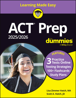 ACT Prep 2025/2026 for Dummies: Book + 3 Practice Tests &amp; 100+ Flashcards Online