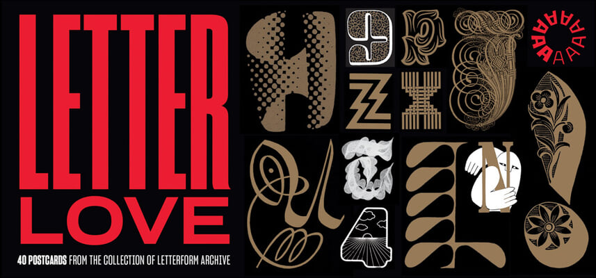 Letter Love: 40 Postcards from the Collection of Letterform Archive