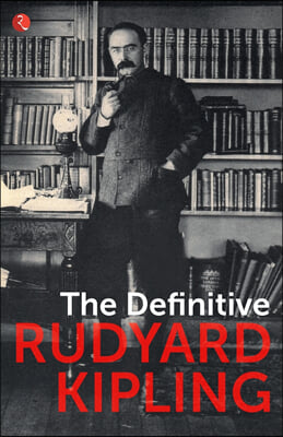 The Definitive Rudyard Kipling (Paperback)