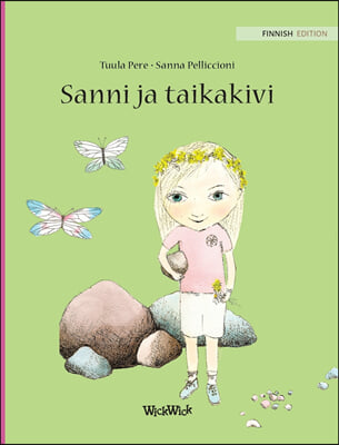 Sanni ja taikakivi: Finnish Edition of Stella and the Magic Stone (Finnish Edition ,Hardcover)