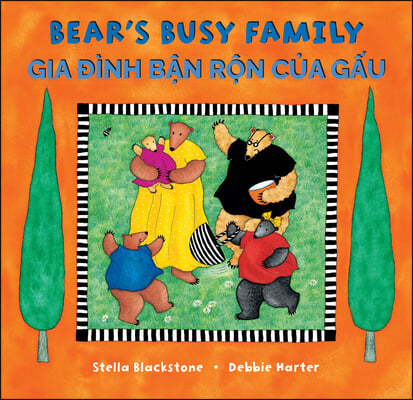 Bear's Busy Family (Bilingual Vietnamese & English)
