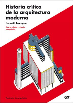 Historia Critica de la Arquitectura Moderna