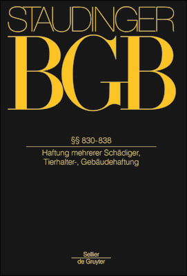 &#167;&#167; 830-838: (Unerlaubte Handlungen 3)