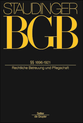 &#167;&#167; 1896-1921: (Rechtliche Betreuung Und Pflegschaft)