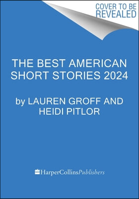 The Best American Short Stories 2024