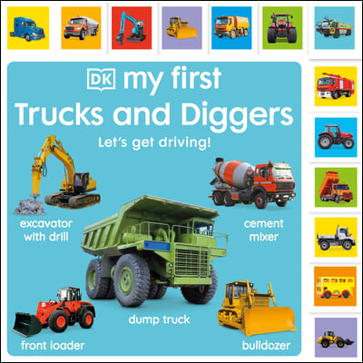 My First Trucks and Diggers: Let&#39;s Get Driving!