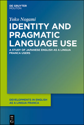 Identity and Pragmatic Language Use: A Study on Japanese Elf Users