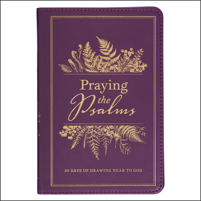 Praying the Psalms