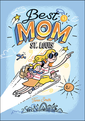 Best Mom St. Louis