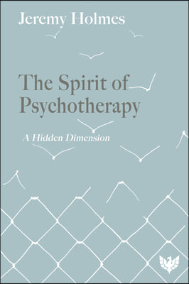 The Spirit of Psychotherapy