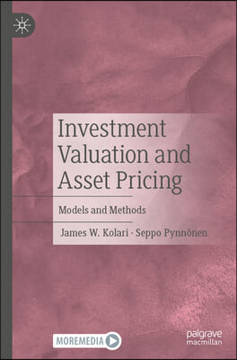 Investment Valuation and Asset Pricing: Models and Methods