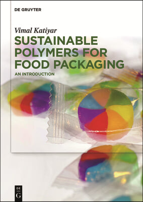 Sustainable Polymers for Food Packaging: An Introduction