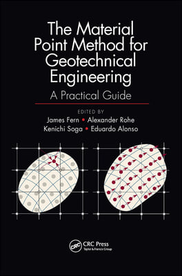 The Material Point Method for Geotechnical Engineering: A Practical Guide